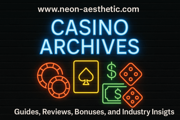 An In-Depth Look at www.neon-aesthetic.com Casino Archives www.neon-aesthetic.com casino archives